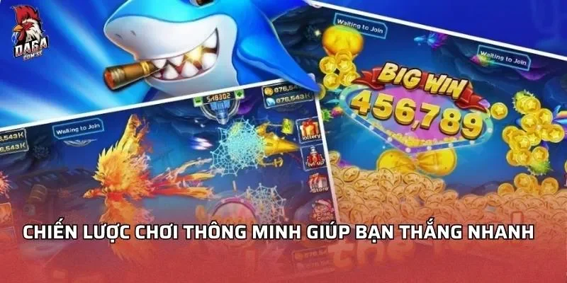 chien-luoc-choi-ban-ca-than-tai-thong-minh