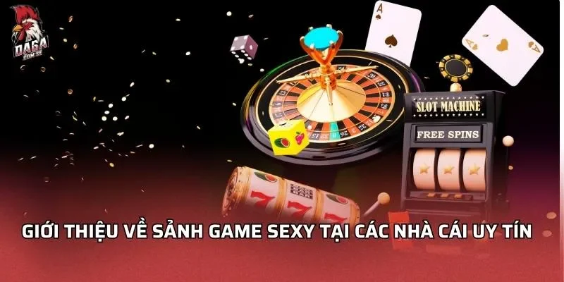 gioi-thieu-ve-sanh-game-sexy