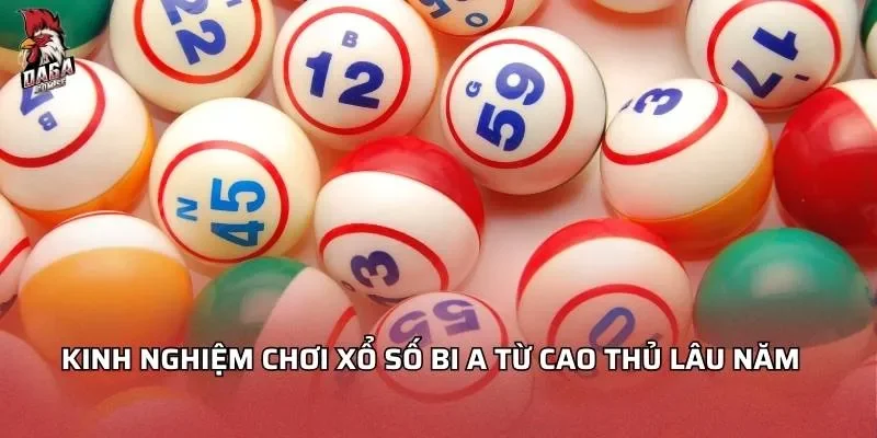 kinh-nghiem-choi-xo-so-bi-a