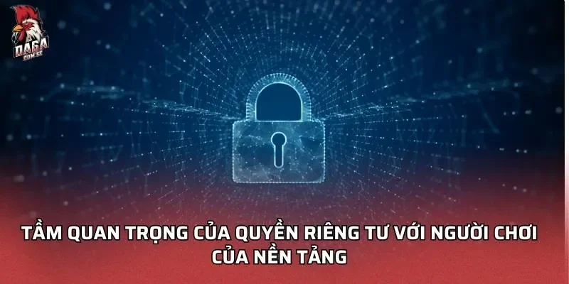 tam-quan-trong-cua-quyen-rieng-tu