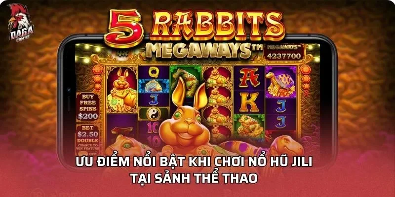 uu-diem-noi-bat-khi-choi-no-hu-jili